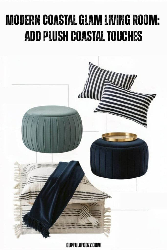Modern Coastal Glam Living Room_ Add Plush Coastal Touches