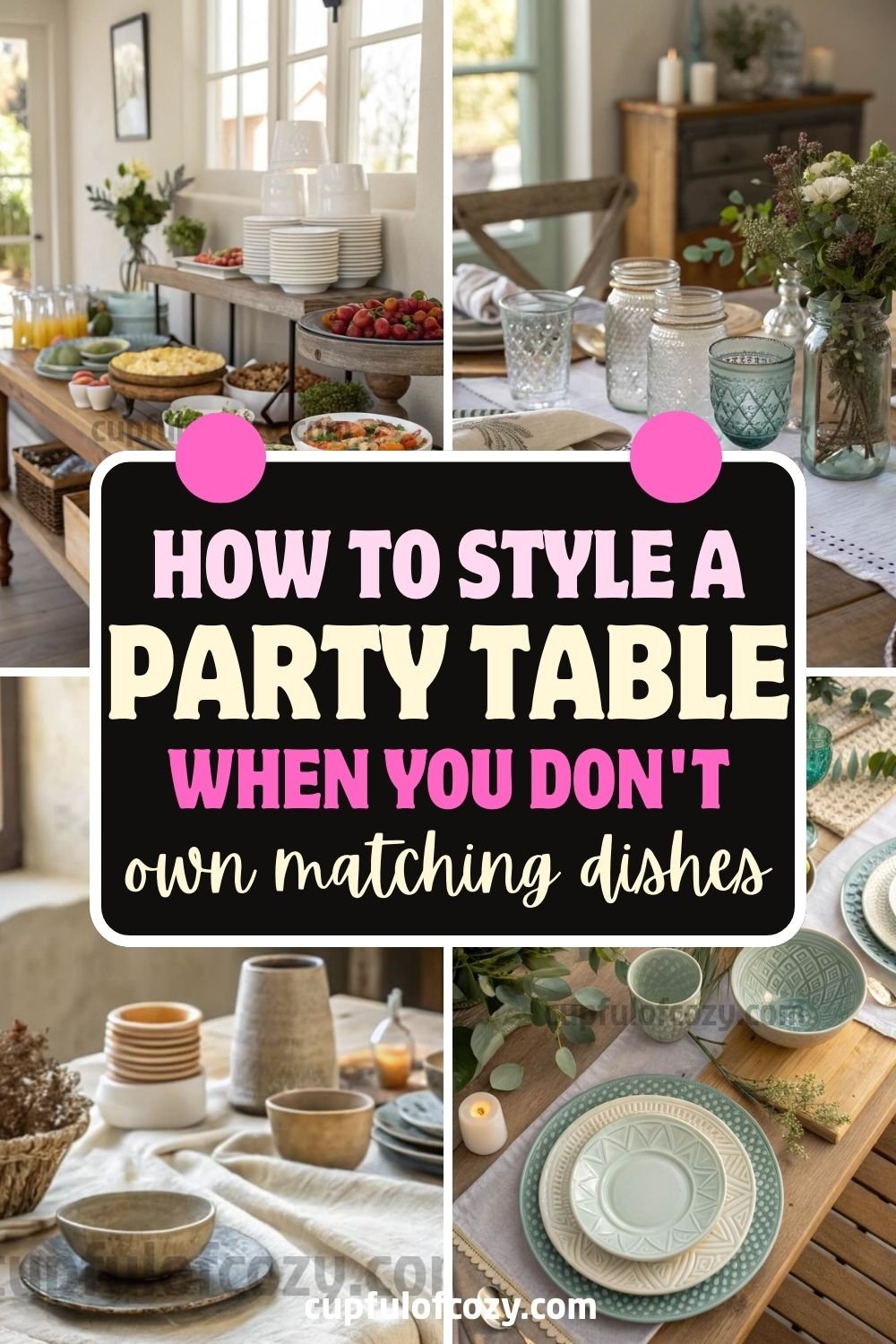 Party Table When You Don’t Own Matching Dishes (2)