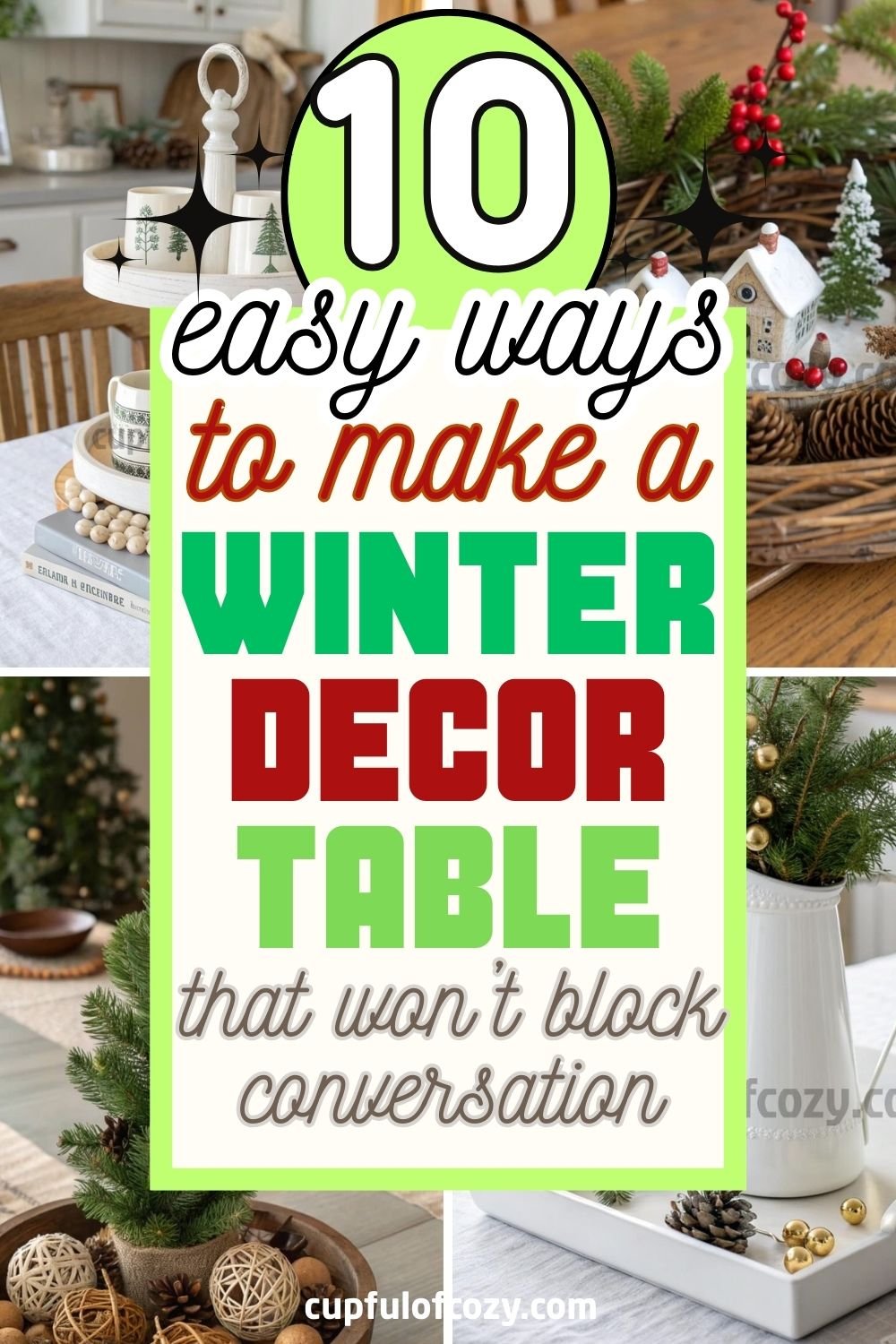 Winter Centerpiece That Won’t Block Conversation